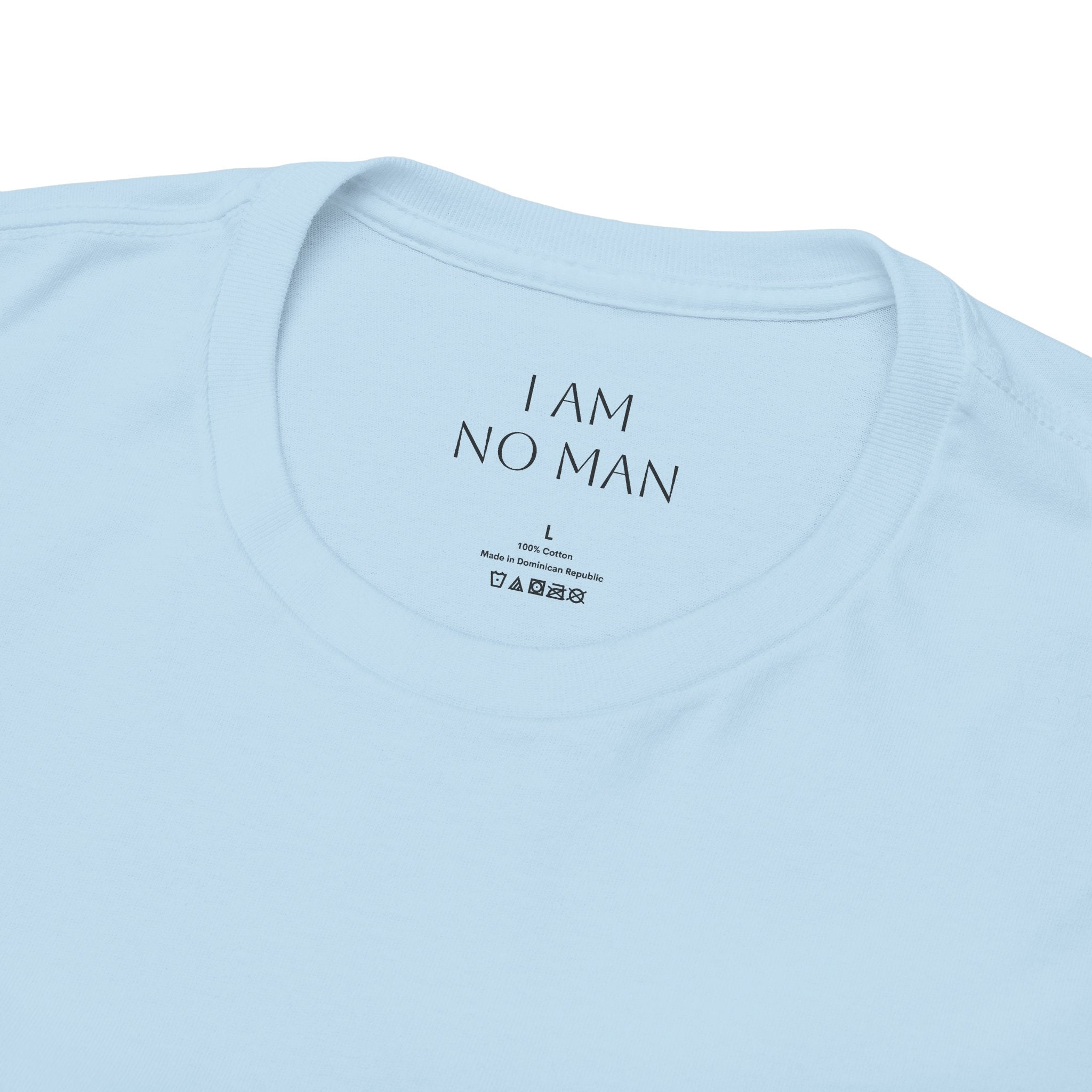 "I am no man" T Shirt