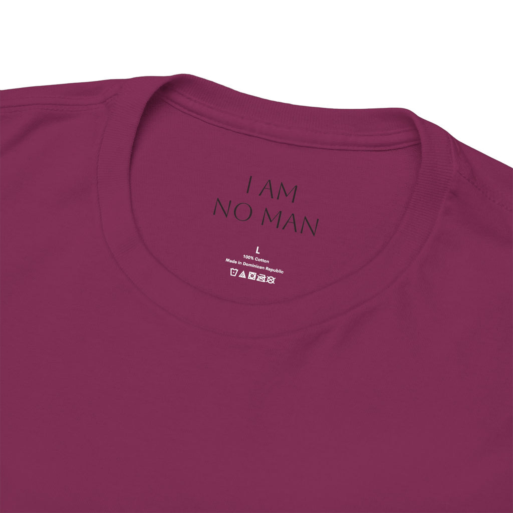 "I am no man" T Shirt