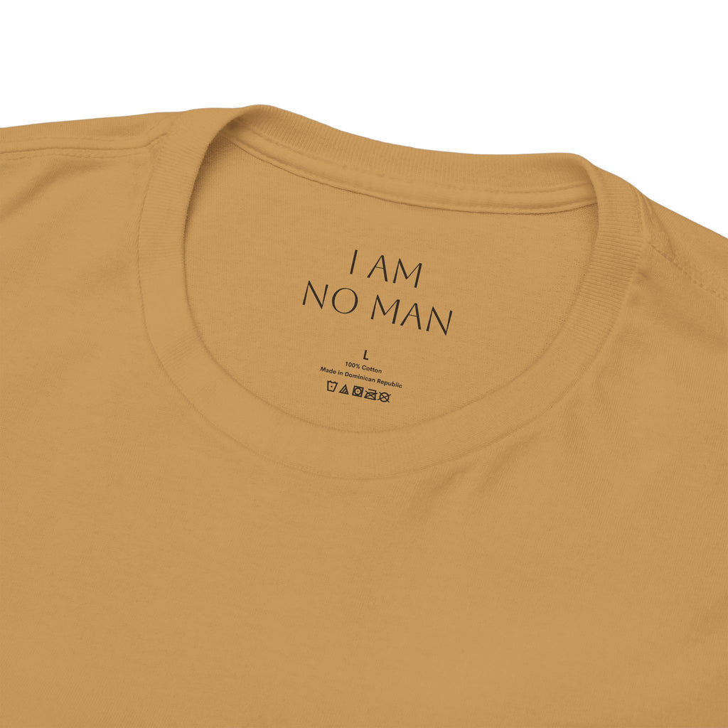 "I am no man" T Shirt