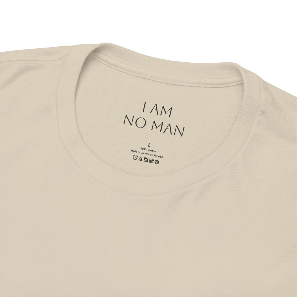 "I am no man" T Shirt