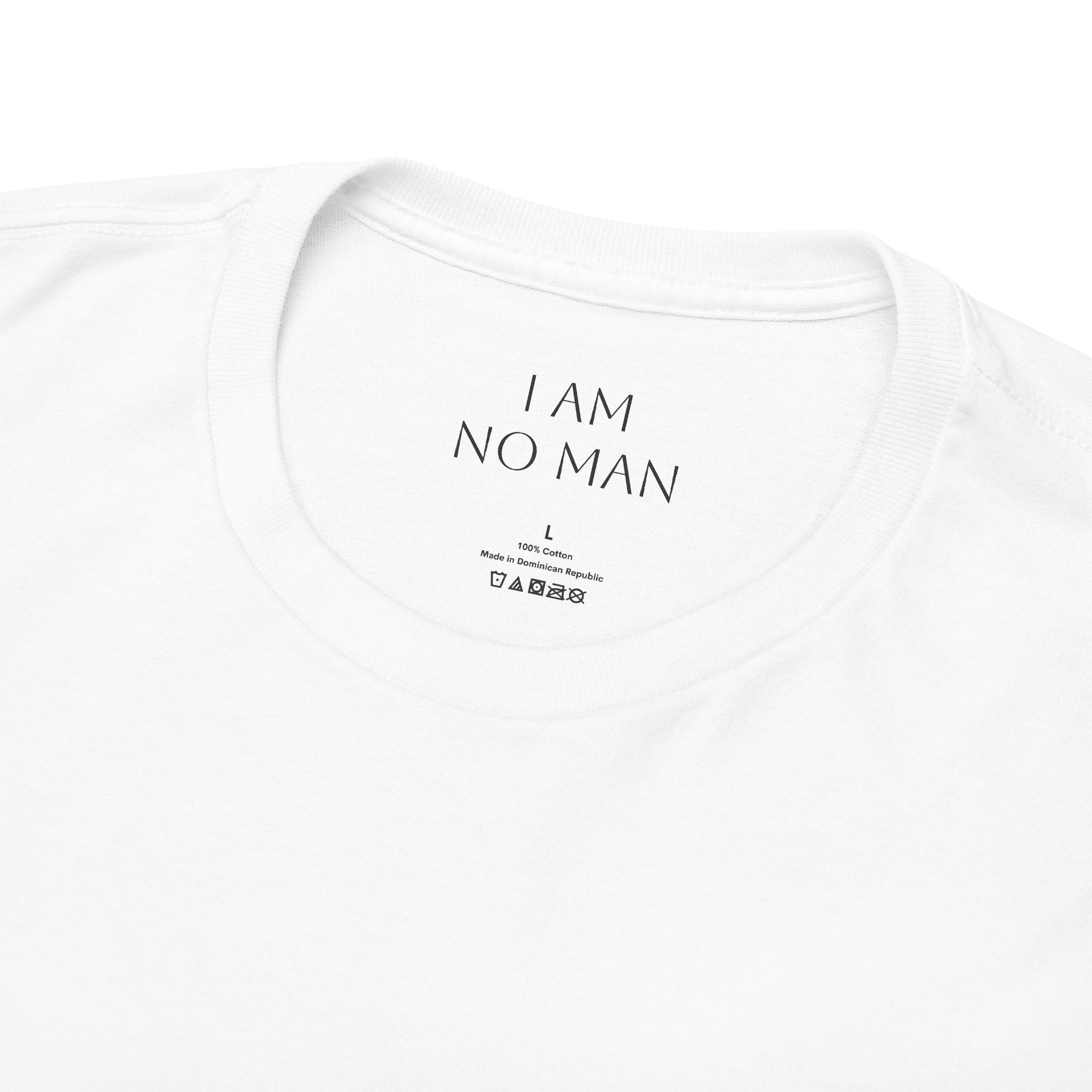 "I am no man" T Shirt