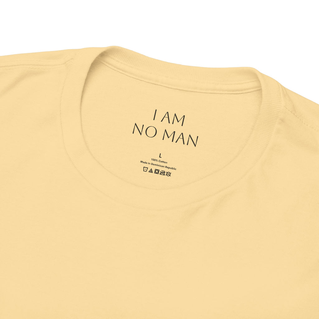 "I am no man" T Shirt