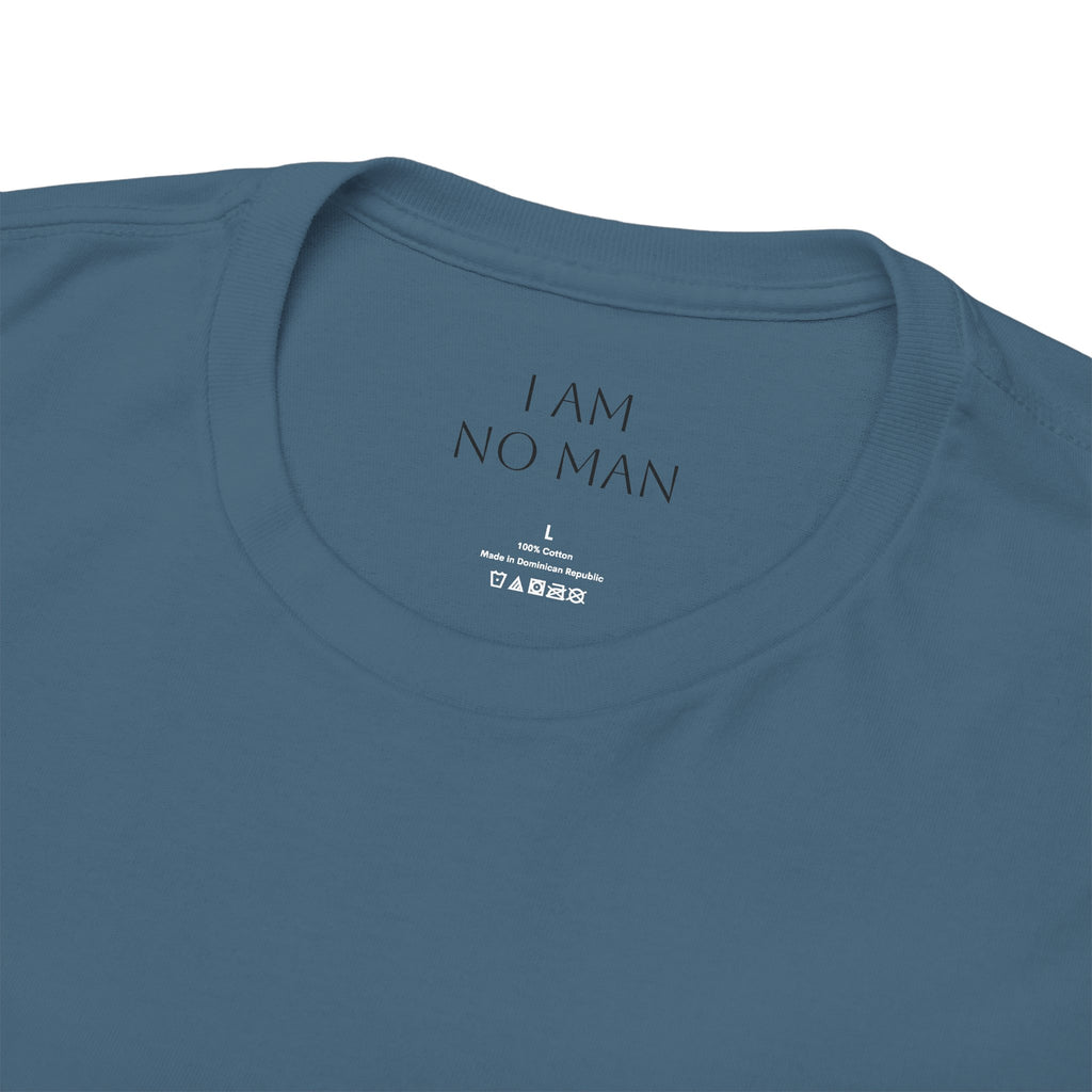 "I am no man" T Shirt