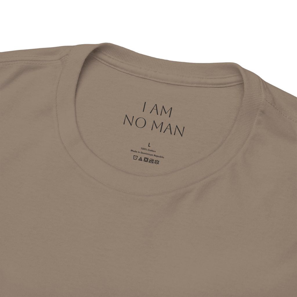"I am no man" T Shirt